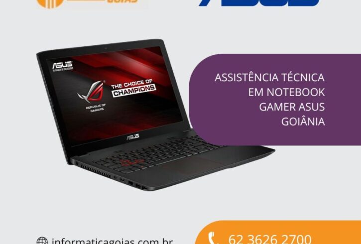 1-ASSISTENCIA-TECNICA-NOTEBOOK-ASUS-GOIANIA-GOIAS